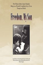 Freedom, My Son