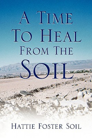 Time to Heal from the Soil