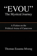 Evou' the Mystical Journey