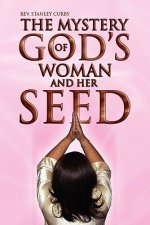 Mystery of God's Woman and the Seed