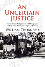 Uncertain Justice