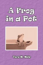 Frog in a Pot