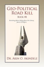 Geo-Political Road Kill Book #8