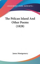The Pelican Island And Other Poems (1828)