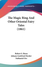 The Magic Ring And Other Oriental Fairy Tales (1861)