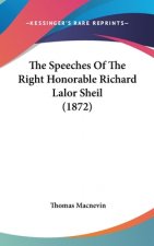 The Speeches Of The Right Honorable Richard Lalor Sheil (1872)