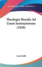 Theologia Moralis Ad Usum Seminariorum (1828)