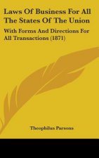 Laws Of Business For All The States Of The Union