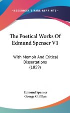 Poetical Works Of Edmund Spenser V1