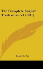 Complete English Tradesman V1 (1841)