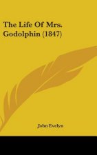 The Life Of Mrs. Godolphin (1847)