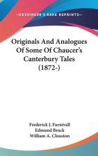 Originals And Analogues Of Some Of Chaucer's Canterbury Tales (1872-)