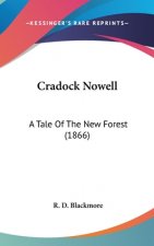Cradock Nowell: A Tale Of The New Forest (1866)