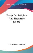 Essays On Religion And Literature (1865)