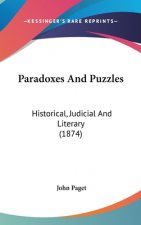 Paradoxes And Puzzles: Historical, Judicial And Literary (1874)
