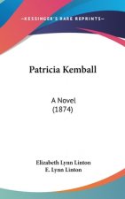 Patricia Kemball: A Novel (1874)