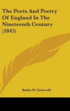 The Poets And Poetry Of England In The Nineteenth Century (1845)