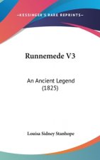 Runnemede V3: An Ancient Legend (1825)