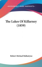 The Lakes Of Killarney (1859)