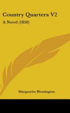 Country Quarters V2: A Novel (1850)