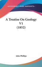 A Treatise On Geology V1 (1852)