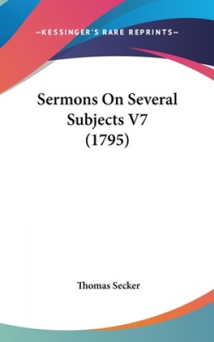 Sermons On Several Subjects V7 (1795)