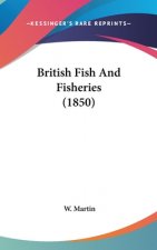 British Fish And Fisheries (1850)