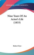 Nine Years Of An Actor's Life (1833)