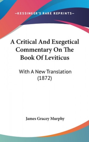 Critical And Exegetical Commentary On The Book Of Leviticus