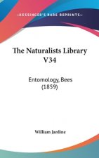 The Naturalists Library V34: Entomology, Bees (1859)