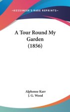 A Tour Round My Garden (1856)