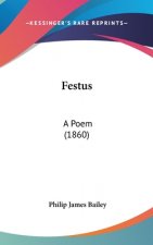 Festus: A Poem (1860)