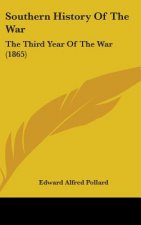 Southern History Of The War