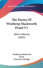 Poems Of Winthrop Mackworth Praed V1