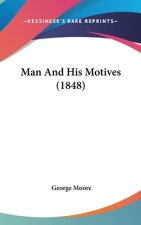 Man And His Motives (1848)