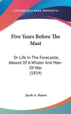 Five Years Before The Mast