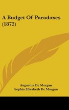 A Budget Of Paradoxes (1872)