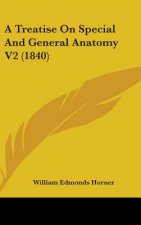 A Treatise On Special And General Anatomy V2 (1840)