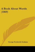 A Book About Words (1869)