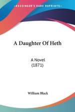 A Daughter Of Heth: A Novel (1871)