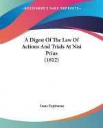 A Digest Of The Law Of Actions And Trials At Nisi Prius (1812)