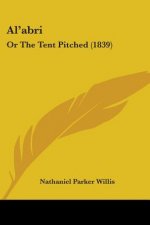 Al'abri: Or The Tent Pitched (1839)