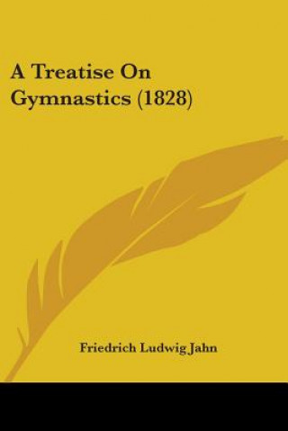 A Treatise On Gymnastics (1828)