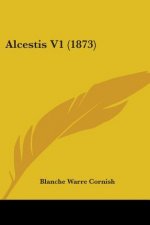Alcestis V1 (1873)