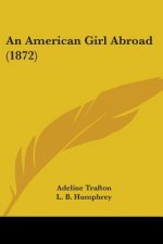 An American Girl Abroad (1872)