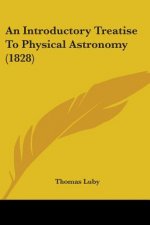 An Introductory Treatise To Physical Astronomy (1828)