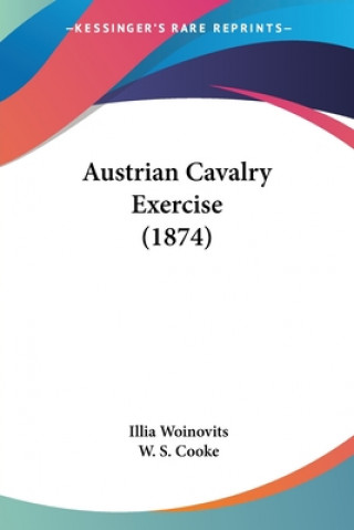Austrian Cavalry Exercise (1874)