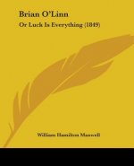 Brian O'Linn: Or Luck Is Everything (1849)