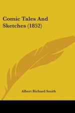 Comic Tales And Sketches (1852)