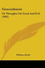 Gravenhurst: Or Thoughts On Good And Evil (1862)